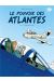 Le pouvoir des atlantes tome 2