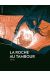 La roche au tambour