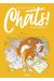 Chats ! tome 1