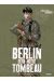 Berlin sera notre tombeau tome 3 + ex-libris offert