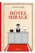 Hôtel mirage