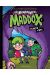 Les mégaventures de Maddox tome 1