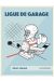 Ligue de garage