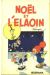 Petit Noël tome 1 - Noël et l'Elaoin (éd. 1982)