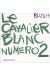 le cavalier blanc numéro 2