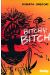 Bitchy bitch