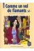 Comme un vol de flamants tome 1