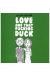 love and that fucking duck