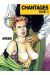 Chantages Tome 1