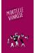 Mortelle vinasse