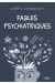Fables psychiatriques