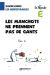Les indégivrables - les manchots ne prennent pas de gants