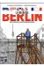 Berlin - Une ville divisée, récits