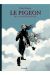 Le pigeon de la onzième heure