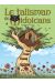 le talisman de Midolcans tome 1 - Geneviève Tomate