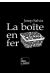la boîte en fer