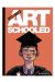 Art schooled