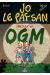 Jo Le Paysan Tome 4 ; Haro Sur Les OGM