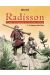 Radisson Tome 3 ; Coureurs Des Bois