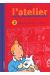 l'atelier de la BD Tintin tome 2 - j'apprends à raconter une histoire