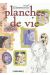 planches de vie
