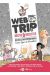 Webtrip tome 3 - Récits et recettes
