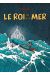 Le Roi de la Mer