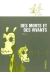 des morts et des vivants