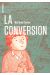 la conversion