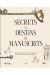 Secrets et destins de manuscrits