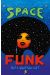 Space funk part 1