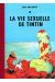 La vie sexuelle de Tintin