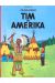 Tim und Struppi - Tim in Amerika