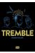 Tremble