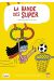 La bande des super tome 4