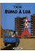 as aventuras de Tintim tome 16 - rumo à lua