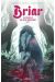 Briar, la rebelle au bois dormant tome 1