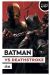 Batman vs Deathstroke (op été 2021)