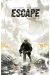 Escape tome 1