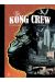 The kong crew tome 3
