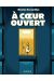 À coeur ouvert