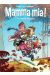 Mamma mia ! tome 1