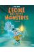 L'école des petits monstres tome 3
