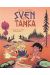 Sven et Tanka tome 1