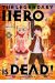 The legendary hero is dead tome 5