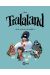 Tralaland tome 2