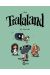 Tralaland tome 1