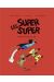 Les super super tome 7