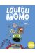 Loulou et Momo tome 4