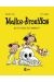 Malice et Brouillon tome 1